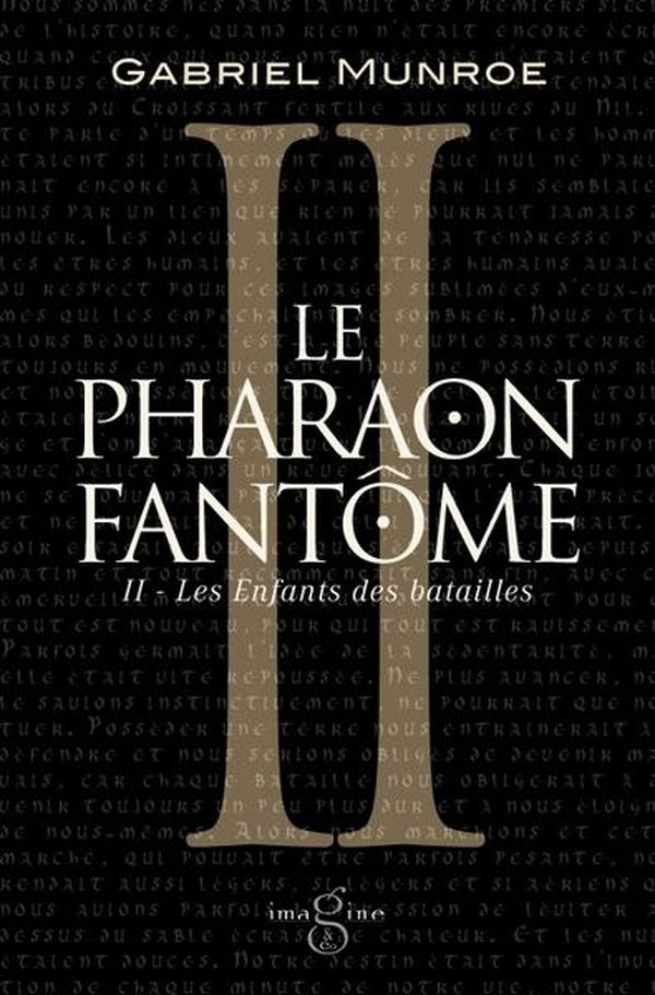 Le pharaon fantôme Tome 2 : Les enfants des batailles