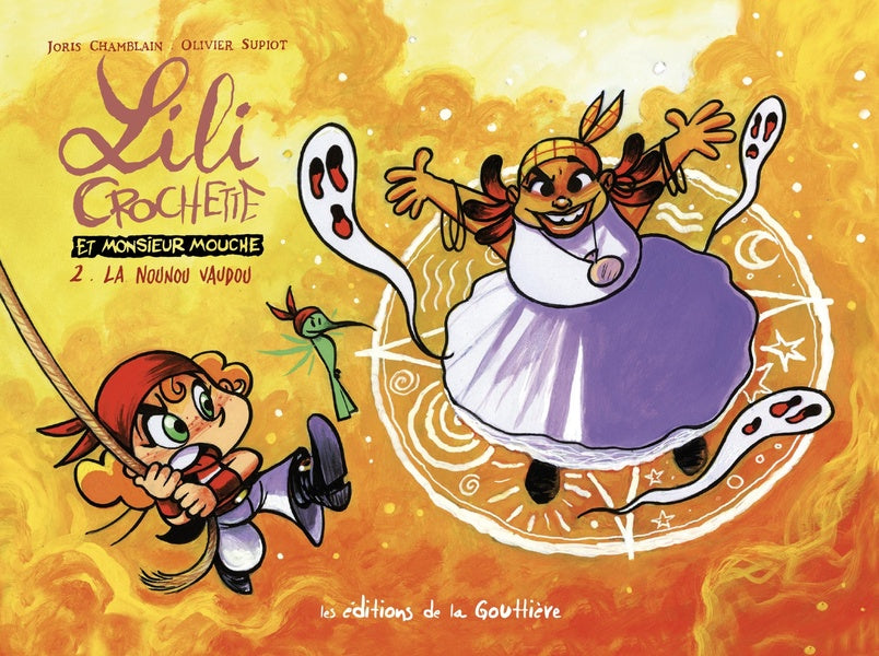 Lili Crochette et Monsieur Mouche Tome 2 : la nounou vaudou