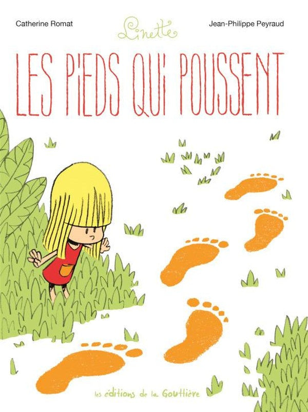 Linette Tome 1 : les pieds qui poussent