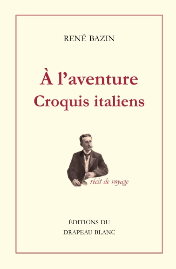 à l'aventure : croquis italiens
