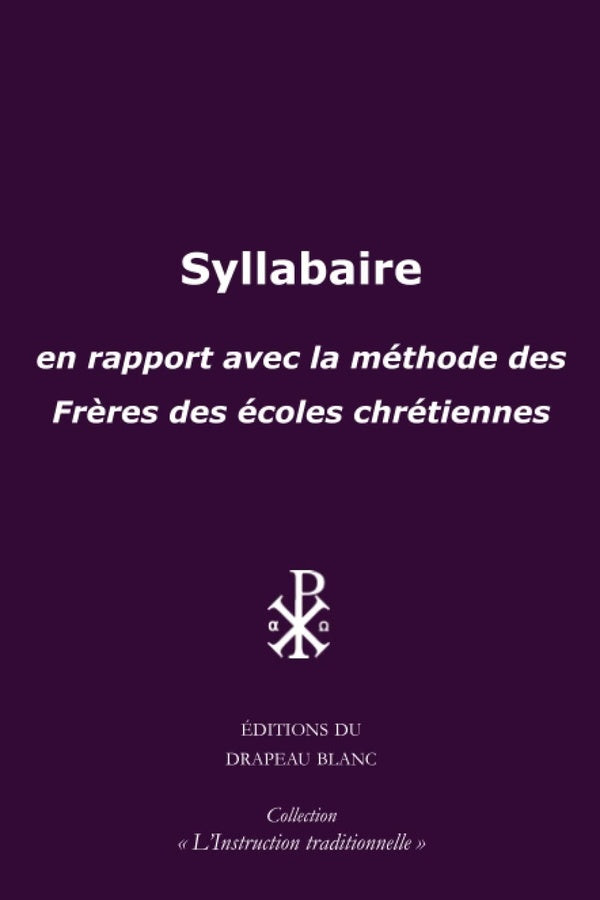 Syllabaire : en rapport avec la méthode des frères des écoles chrétiennes