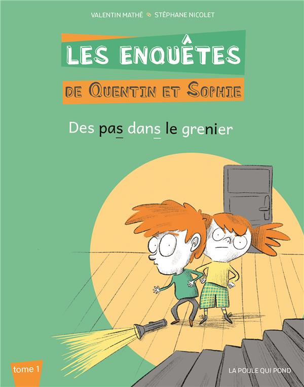 Les enquêtes de Quentin et Sophie Tome 1 : des pas dans le grenier - flash vidéo