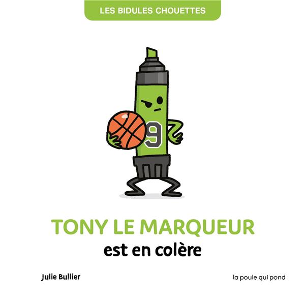Les bidules chouettes : Tony le marqueur est en colère - flash vidéo