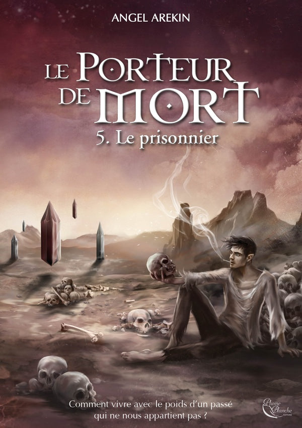 Le porteur de mort Tome 5 : le prisonnier