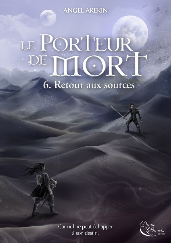 Le porteur de mort Tome 6 : retour aux sources