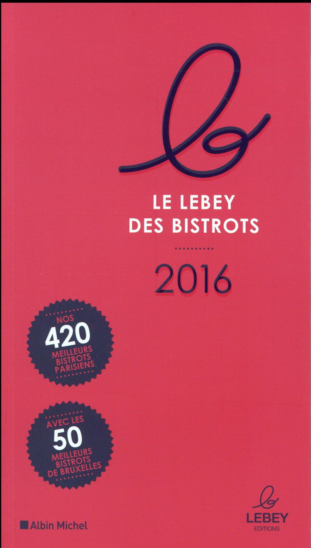 Le Lebey des bistrots (édition 2016)