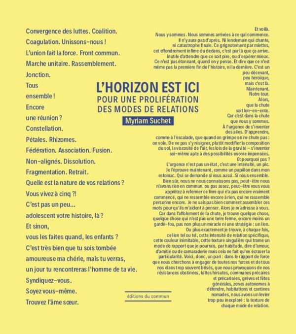 L'horizon est ici ; pour une prolifération des modes de relations