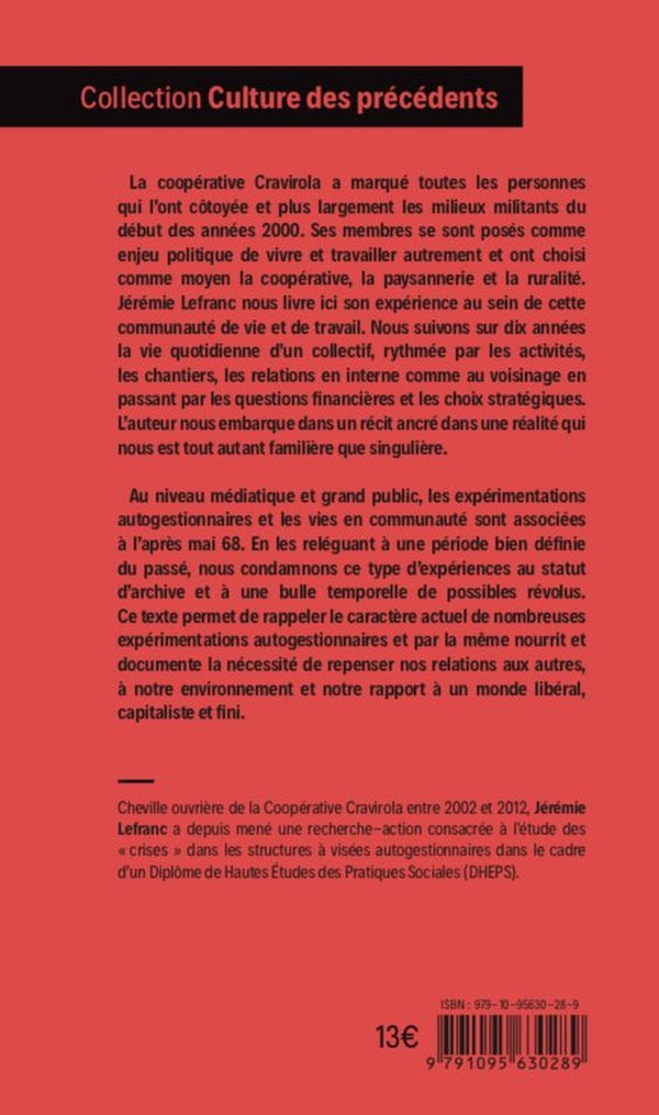 Cravirola ; une expérimentation politique alliant vie et travail