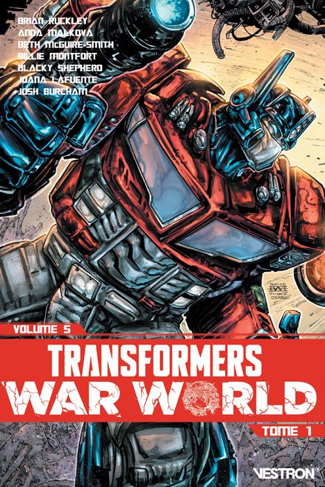 Transformers Tome 5 : Transformers War World