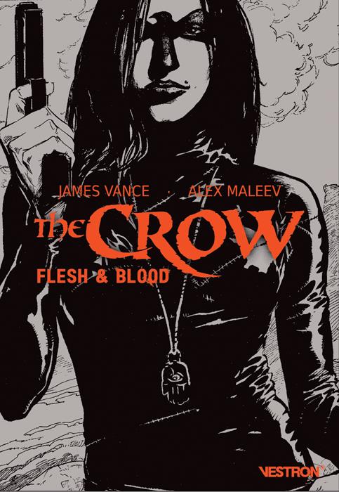 The Crow : flesh & blood
