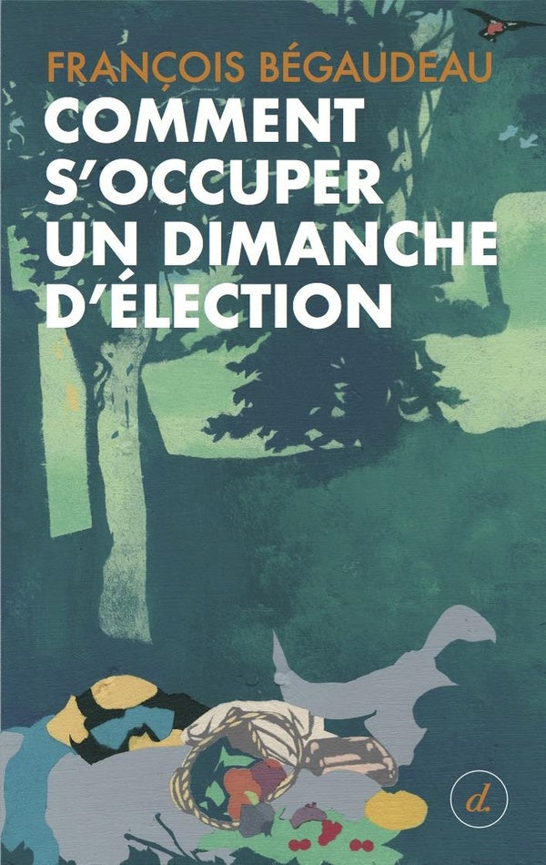 Comment s'occuper un dimanche d'élection