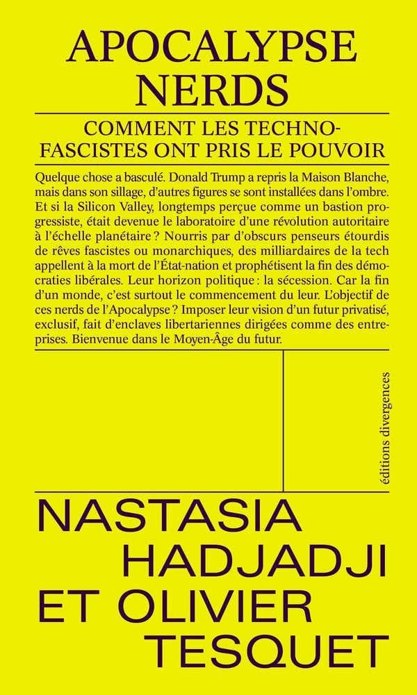 Apocalypse Nerds : Comment les technofascistes ont pris le pouvoir