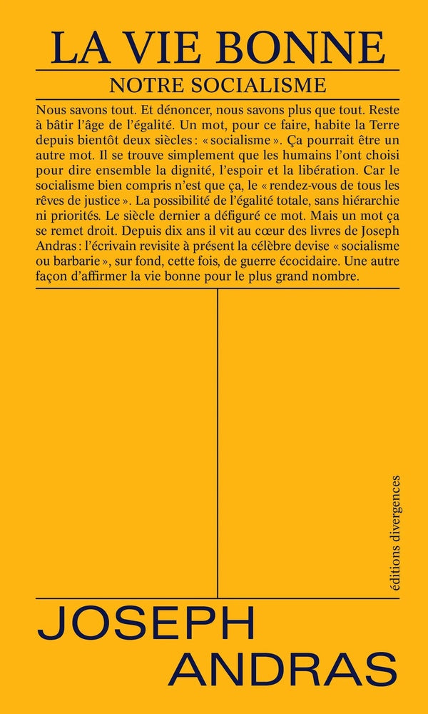 La vie bonne : Notre socialisme