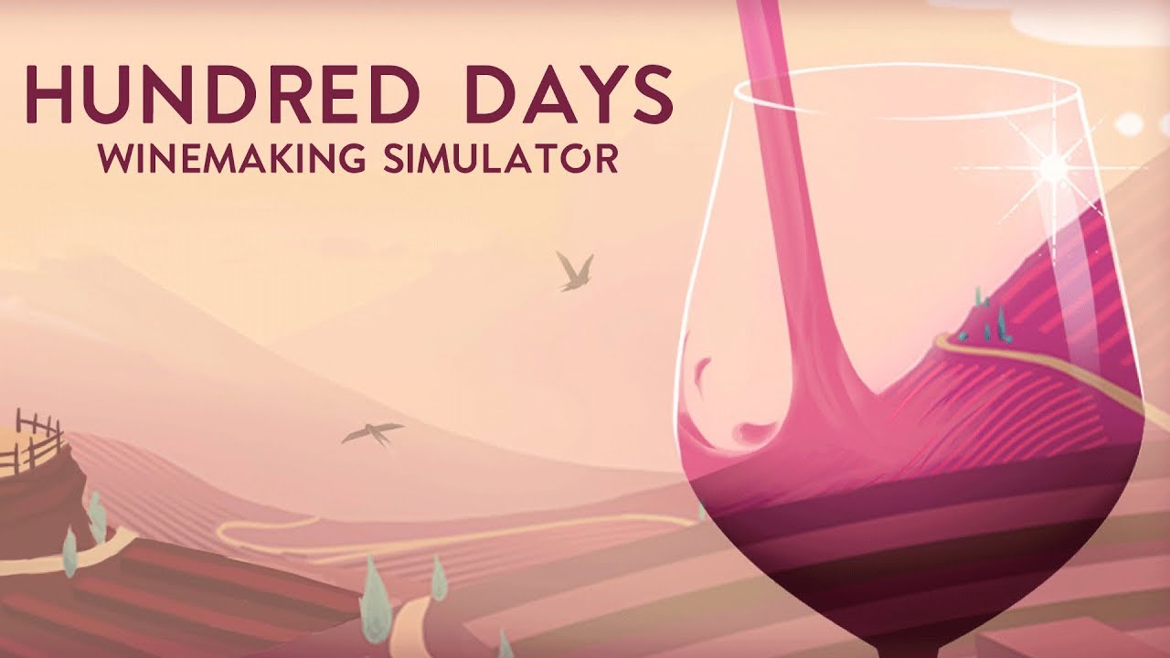 Hundred Days - Winemaking Simulator