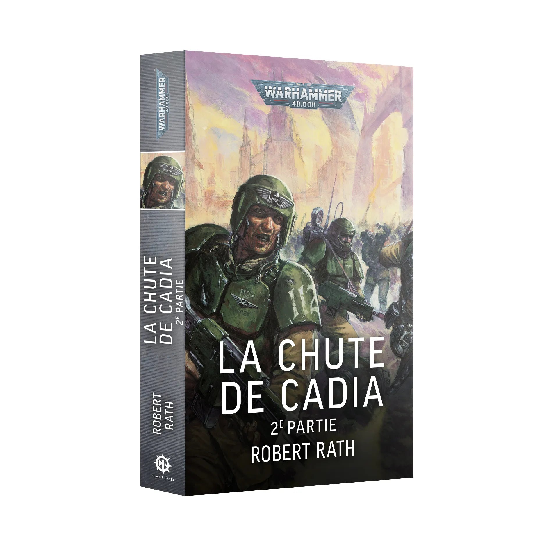 La Chute de Cadia: Partie 2 (Livre Broché) (Français)