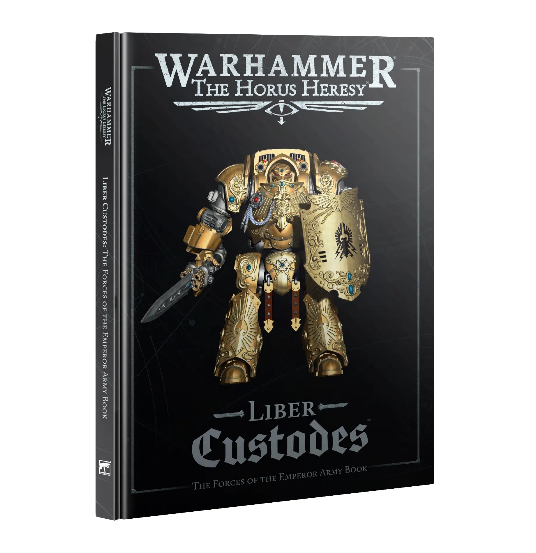 Liber Custodes: The Forces of the Emperor Army Book (Anglais)
