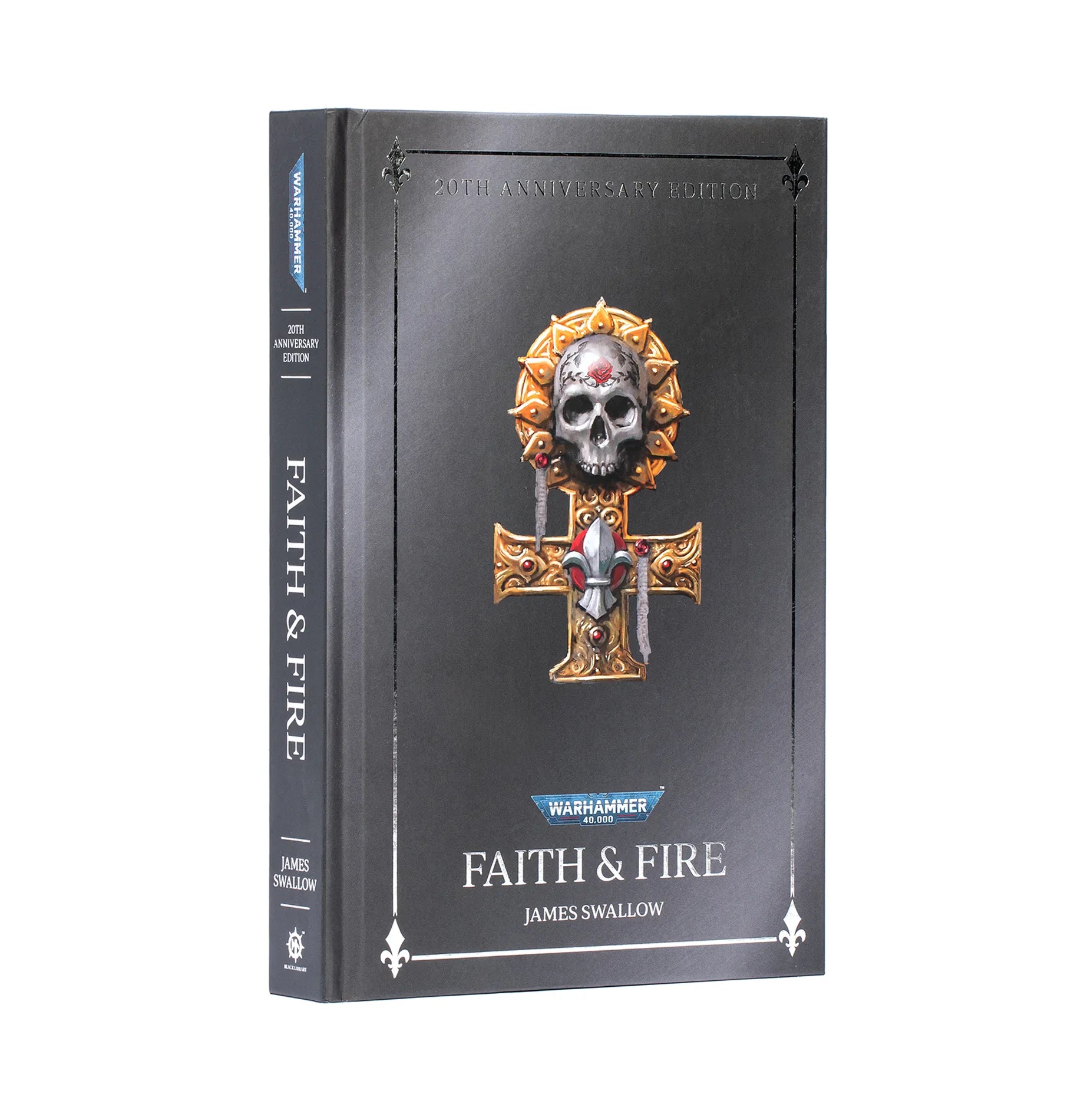 Faith & Fire (Hardback Anniversary Edition) (Anglais)
