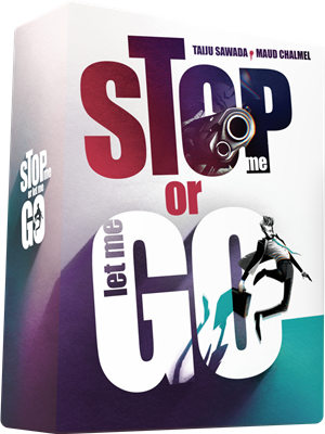 Stop me Or let me Go