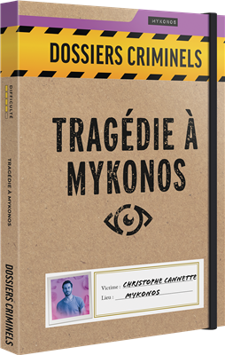 Dossiers Criminels : Tragédie à Mykonos