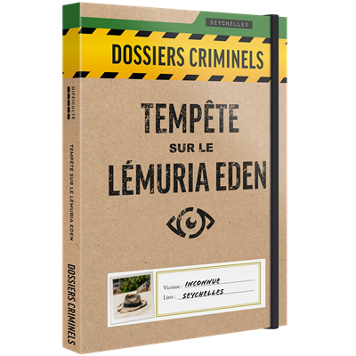 Dossiers Criminels : Tempête sur le Lémuria Eden