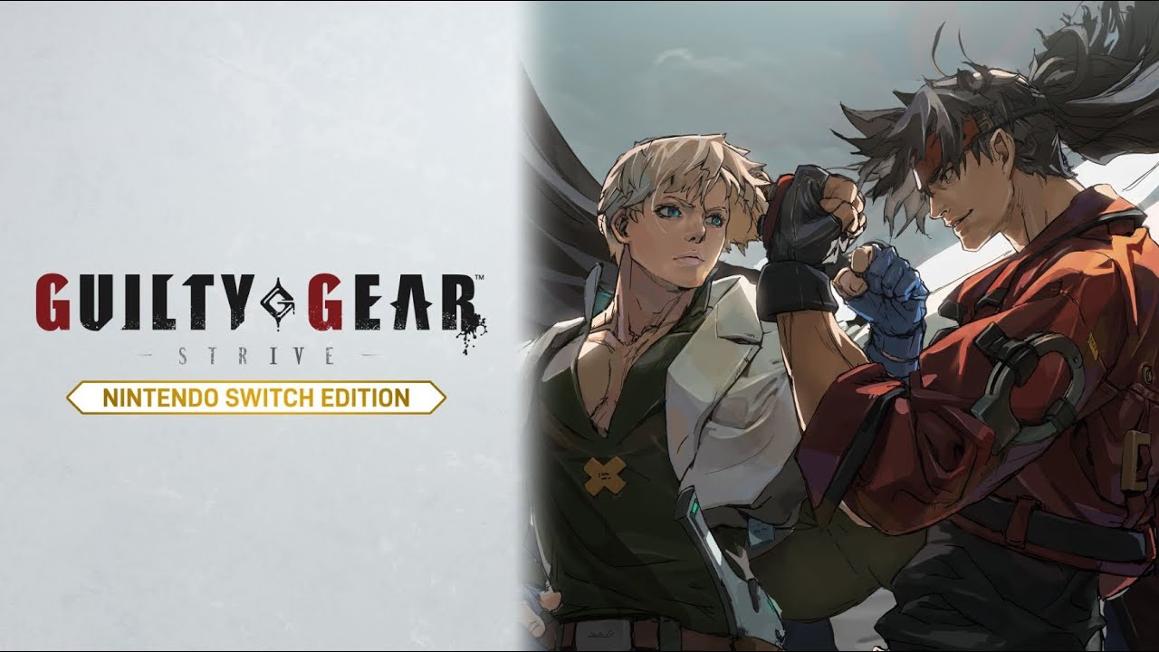 GUILTY GEAR -STRIVE- Nintendo Switch Edition - flash vidéo