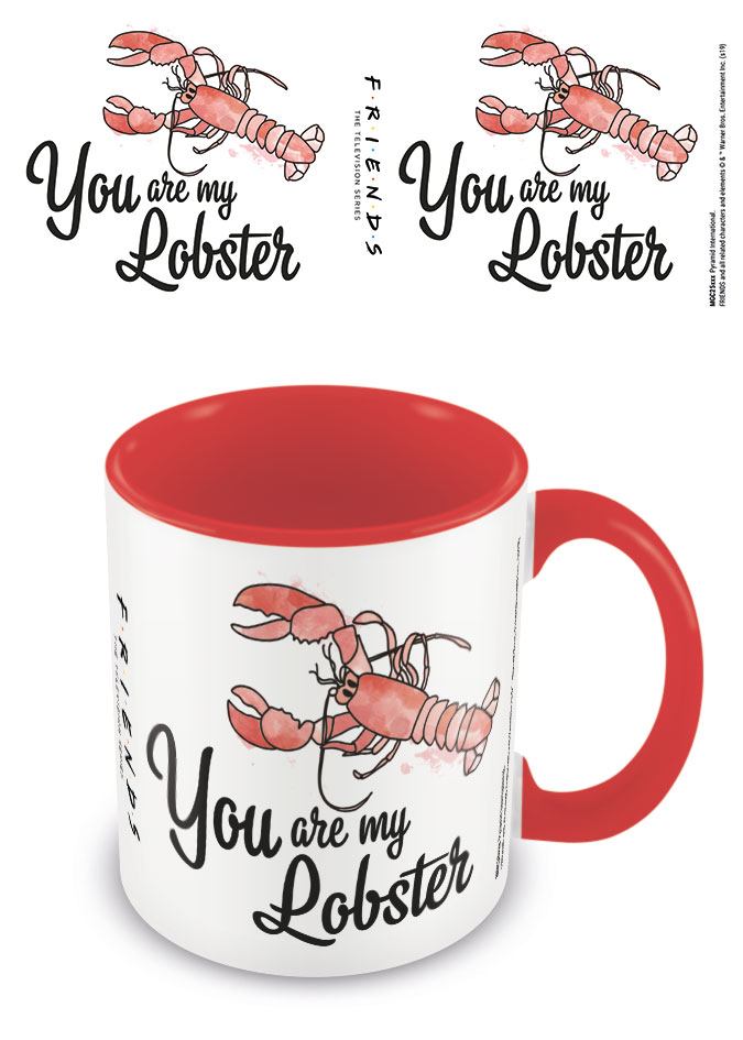 Friends mug You are my Lobster