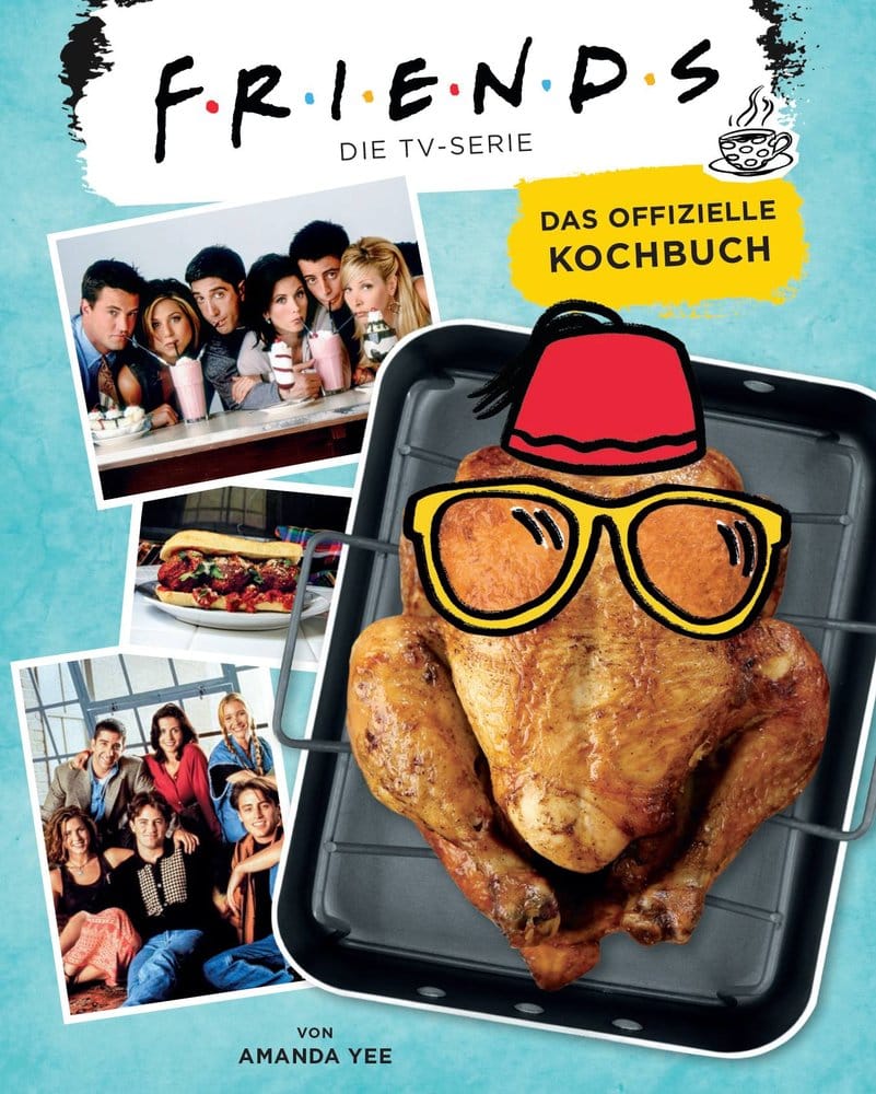 Friends - The TV Series: The Official Cookbook *ALLEMAND*