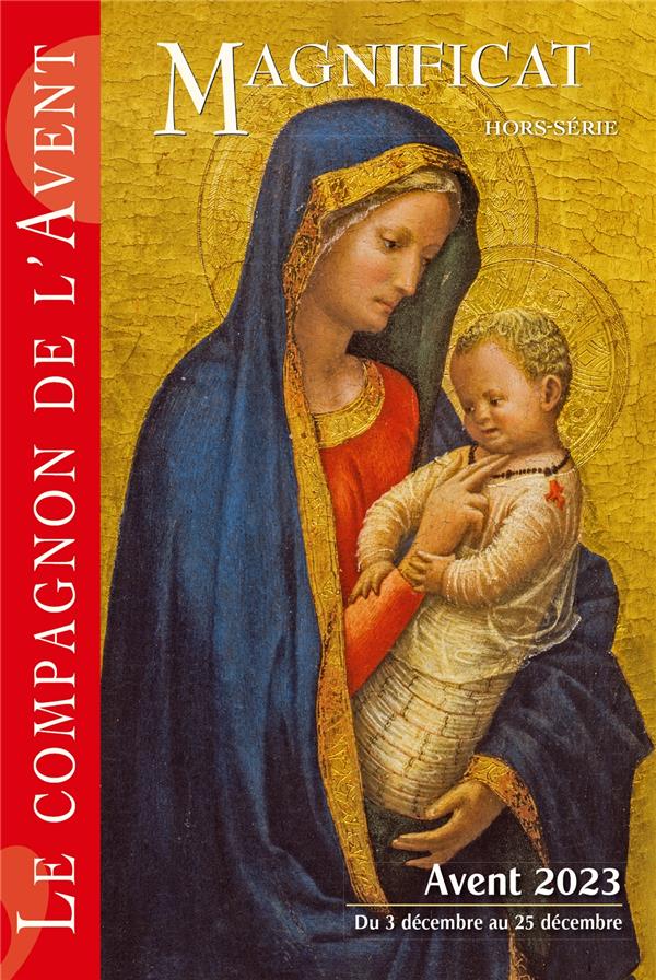 Magnificat Hors-Série : le compagnon de l'Avent : du 3 décembre au 25 décembre (édition 2023) - flash vidéo