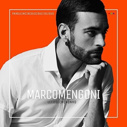 MARCO MENGONI - LE COSE CHE NON HO - flash vidéo