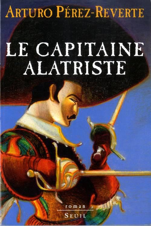 Les aventures du Capitaine Alatriste t.1 : le Capitaine Alatriste - flash vidéo