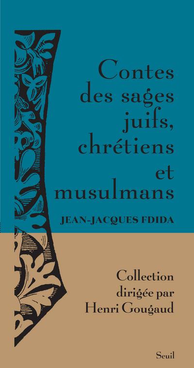 Contes des sages juifs, chrétiens et musulmans - flash vidéo
