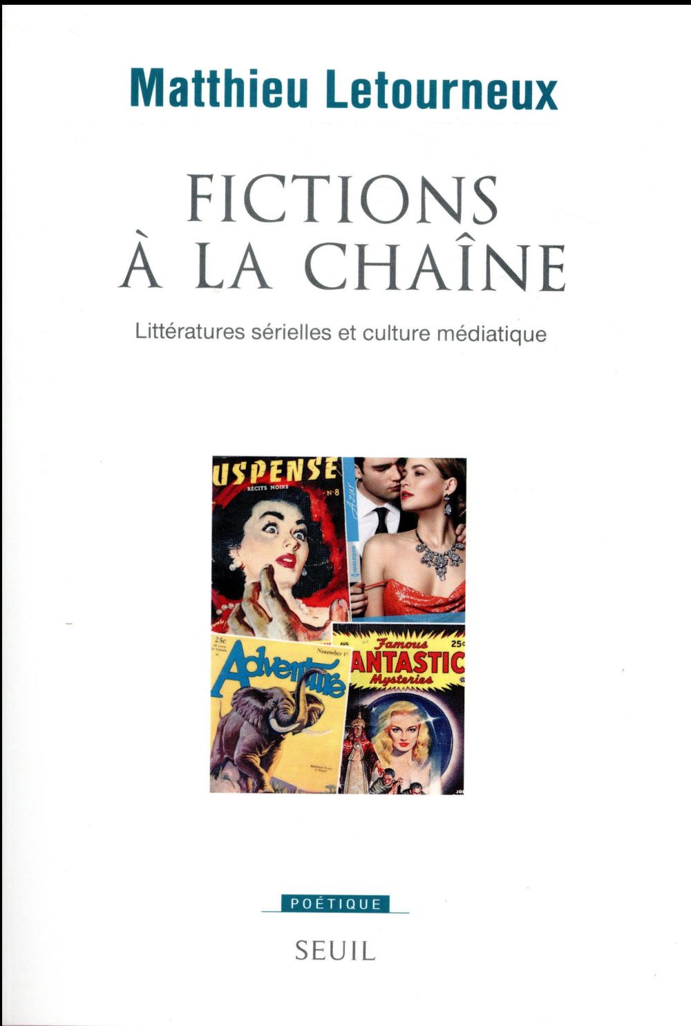 POETIQUE : fictions à la chaîne ; littératures sérielles et culture médiatique - flash vidéo