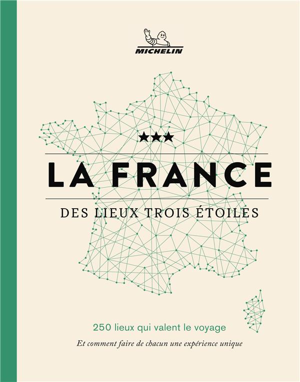 La France des lieux trois étoiles - flash vidéo