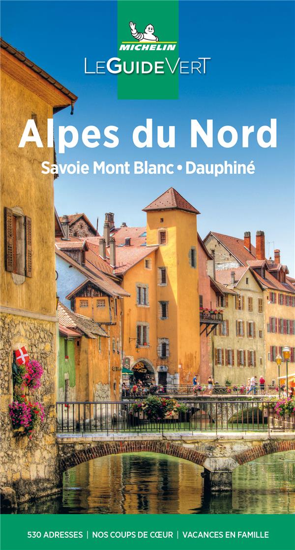Le guide vert : Alpes du Nord, Savoie, Dauphiné (édition 2021) - flash vidéo