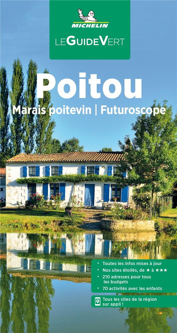 Le guide vert : Poitou : marais poitevin : Futuroscope (édition 2022) - flash vidéo