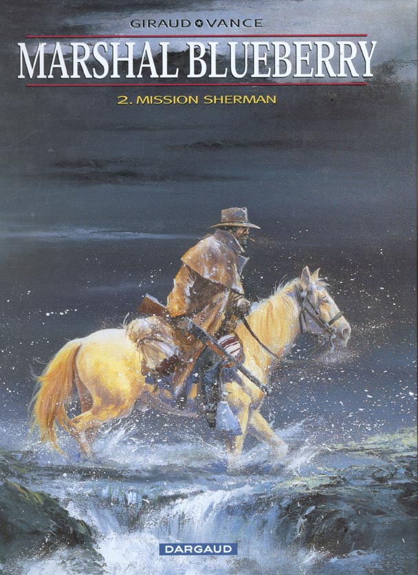 Marshal Blueberry Tome 2 : mission Sherman - flash vidéo