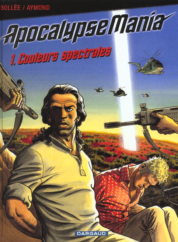 Apocalypse Mania - cycle 1 Tome 1 : couleurs spectrales - flash vidéo