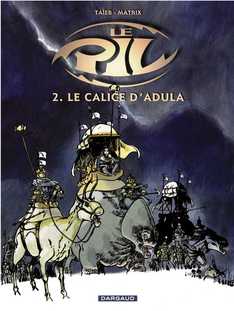 Le Pil Tome 2 : le calice d'Adula - flash vidéo