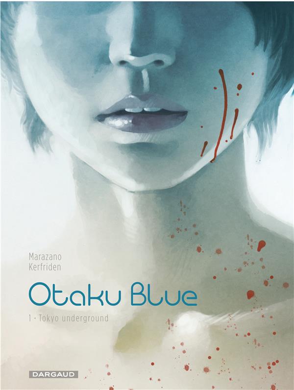 Otaku blue Tome 1 ; Tokyo underground - flash vidéo