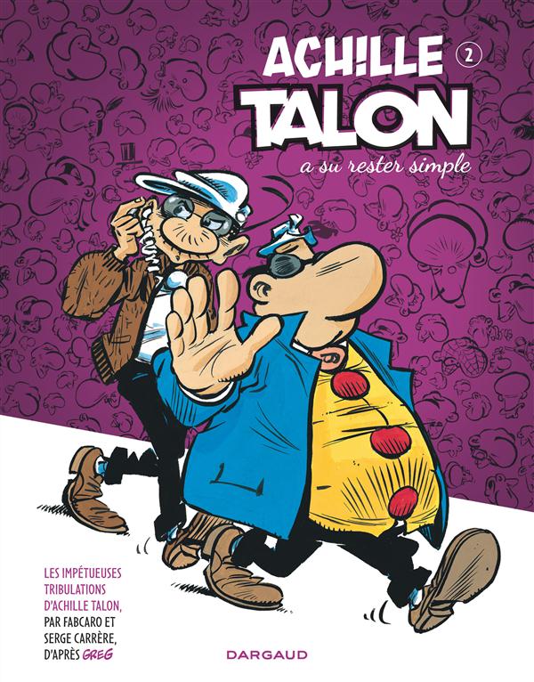 Les impétueuses tribulations d'Achille Talon Tome 2 : Achille Talon a su rester simple - flash vidéo