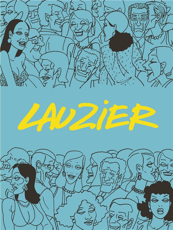 Lauzier ; intégrale - flash vidéo