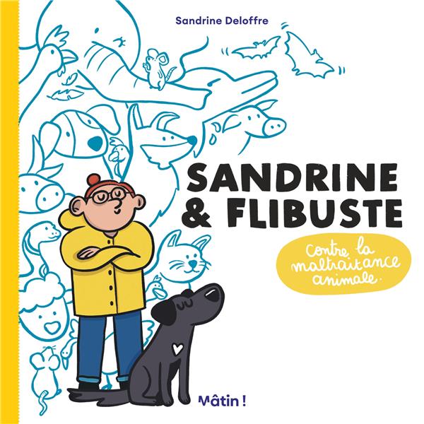 Sandrine et Flibuste contre la maltraitance animale - flash vidéo