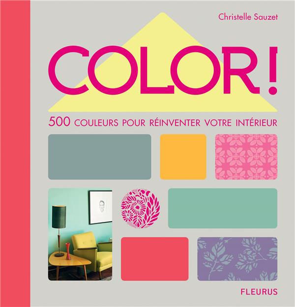 Color ! 500 couleurs pour réinventer votre intérieur - flash vidéo