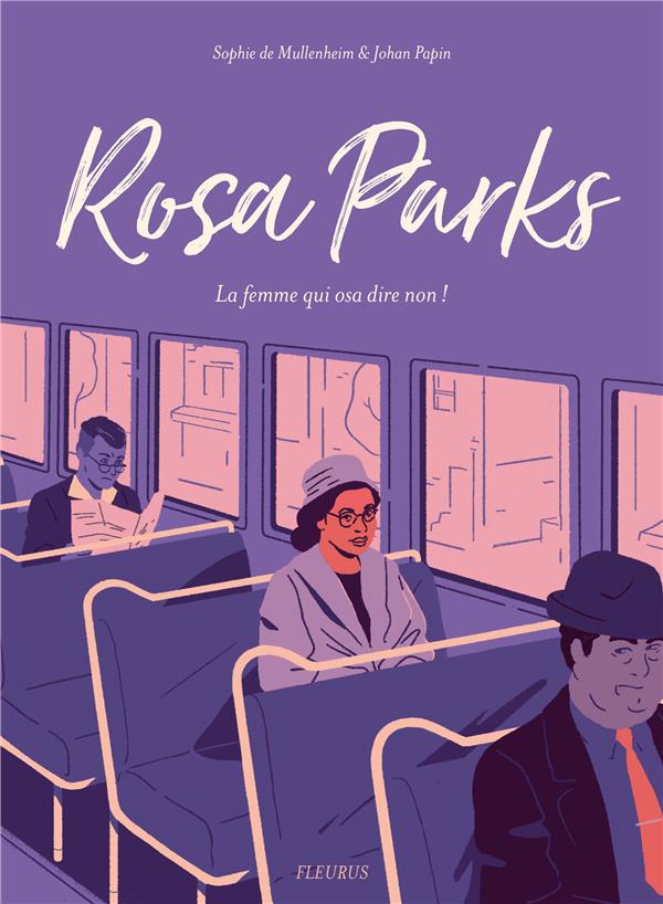 Rosa Parks ; la femme qui osa dire non ! - flash vidéo