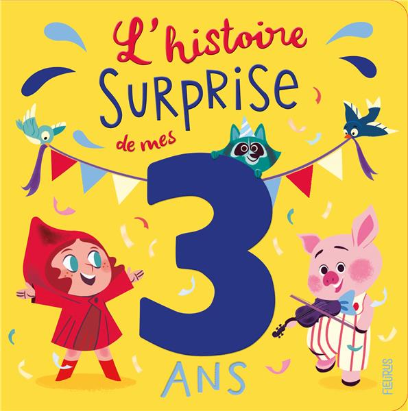 L'histoire surprise de mes 3 ans - flash vidéo