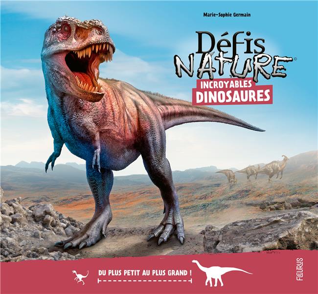 Défis nature : incroyables dinosaures : du plus petit au plus grand ! - flash vidéo
