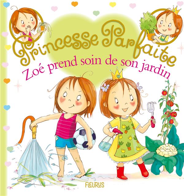 Princesse parfaite Tome 42 : Zoé prend soin de son jardin - flash vidéo