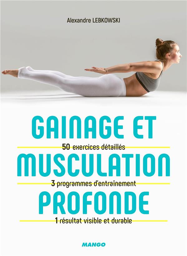 Gainage et musculation profonde - flash vidéo