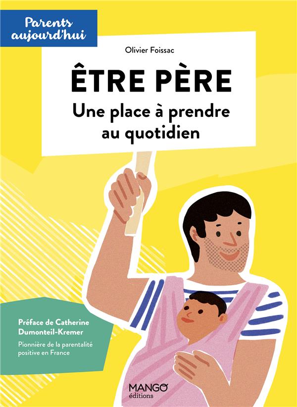 être père ; une place à prendre au quotidien - flash vidéo