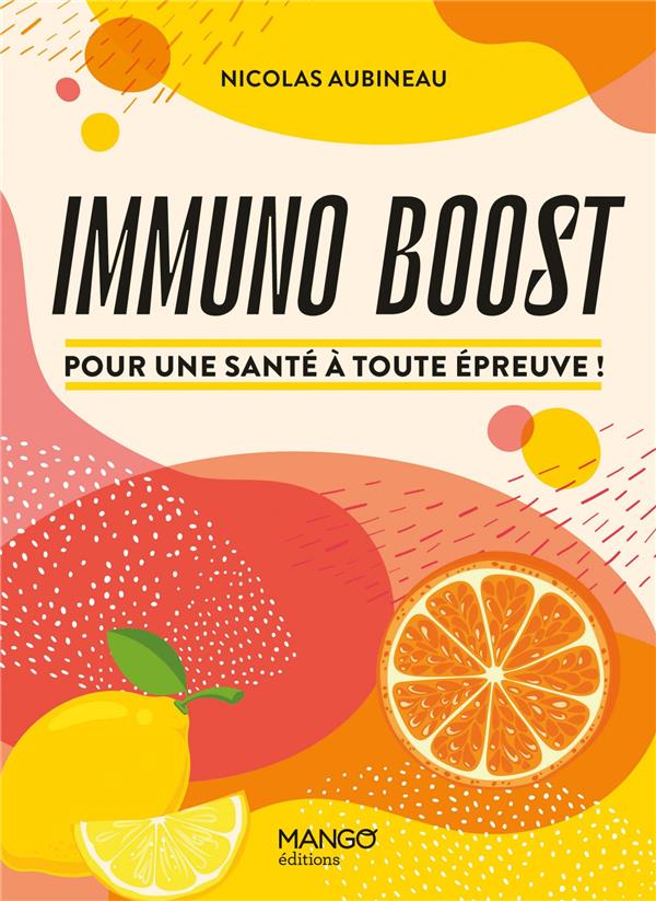 Immuno boost ; pour une santé à toute épreuve ! - flash vidéo